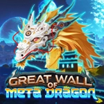 Great Wall of Meta Dragon Live22